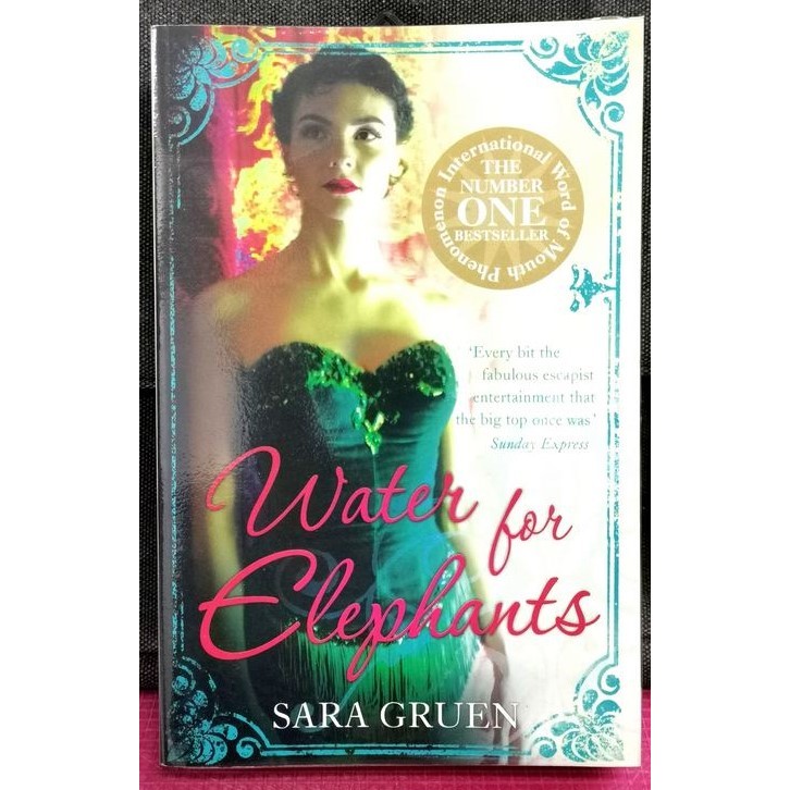 Sara Gruen - WATER FOR ELEPHANTS : A Novel