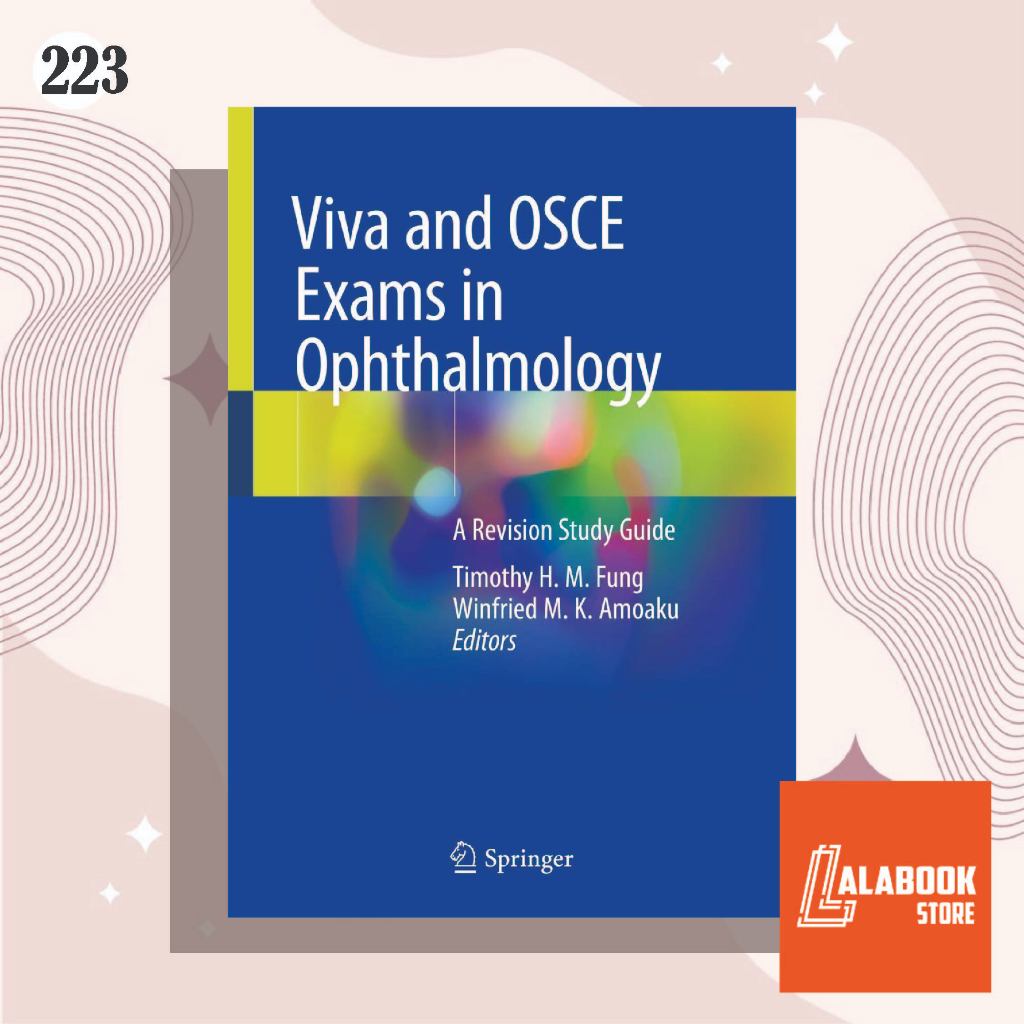 [223] สอบ Viva และ OSCE ในจักษุวิทยา: คู่มือการศึกษาแนวข้อกําหนด