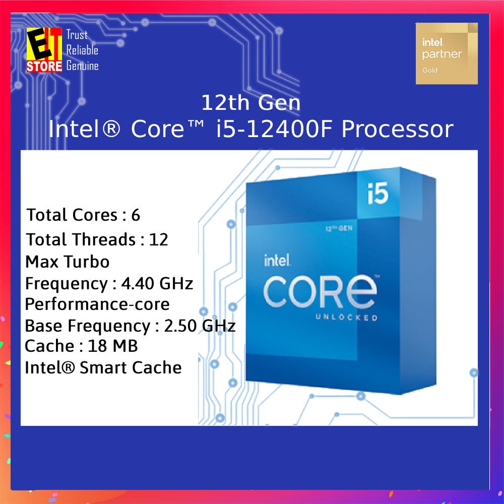 INTEL CORE I5-12400F / I5-12400 18M CACHE UP TO 4.40 GHz DESKTOP PROCESSOR