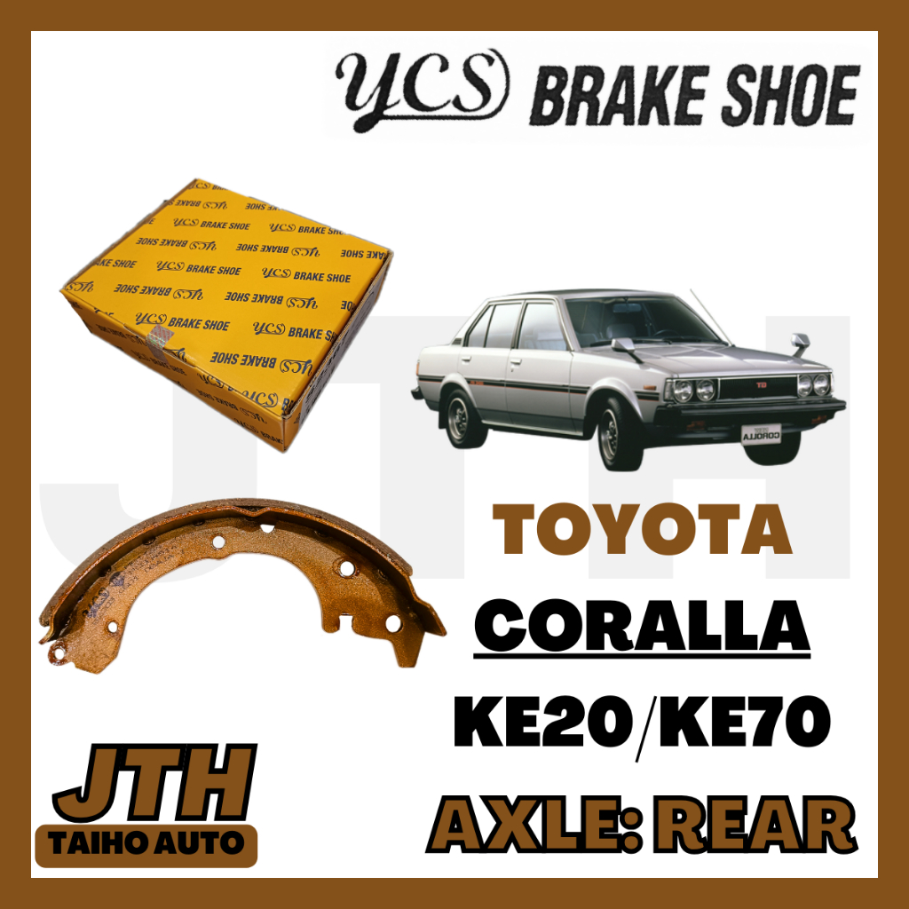 TAIHOAUTO YCS ผ้าเบรค Toyota Corolla KE20 Toyota Corolla KE70 ผ้าเบรค Corolla KE20 ผ้าเบรค KE70 ผ้าเ