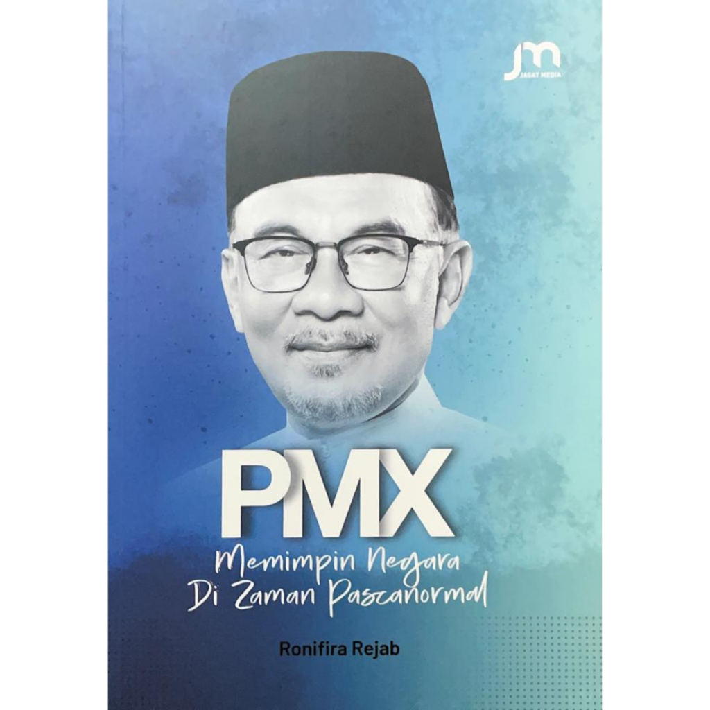 Jagat Media - PMX Leading the State in the Normal Age (2023) หนังสือ anwar ibrahim