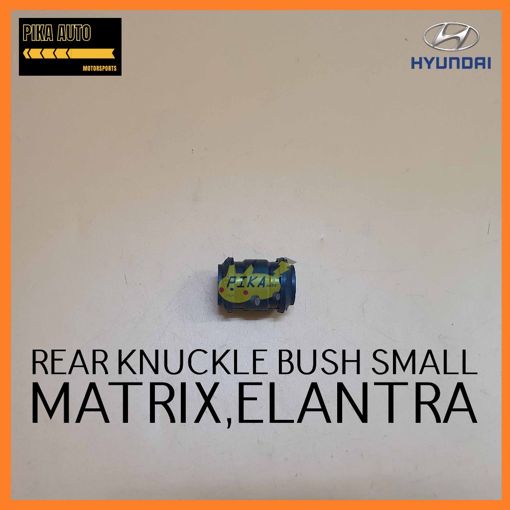 HYUNDAI MATRIX,ELANTRA REAR KNUCKLE BUSH SMALL 55227-2D000