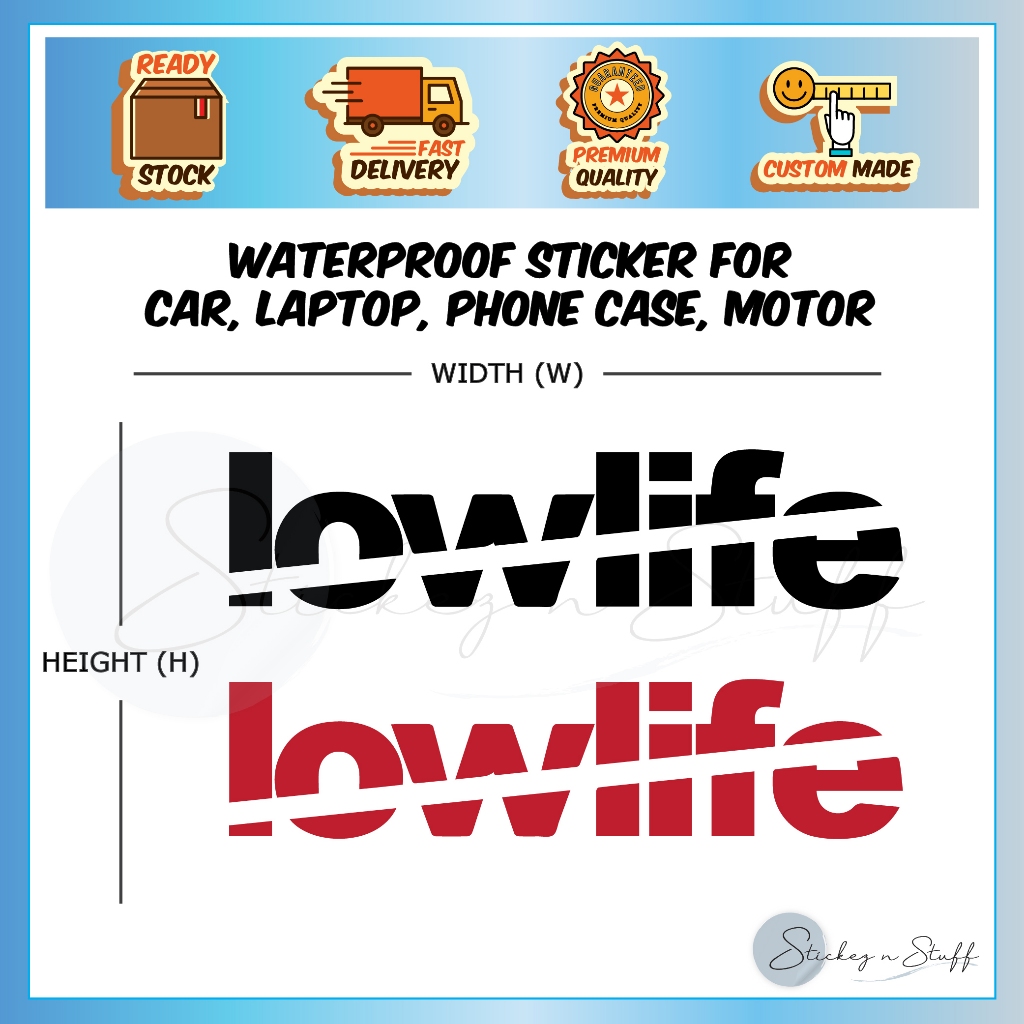 Lowlife สติกเกอร์รถสะท้อนแสง Stiker กันน้ํา Pantulan Kaya Kalis Air ไวนิล Decal Proton Toyota Honda 
