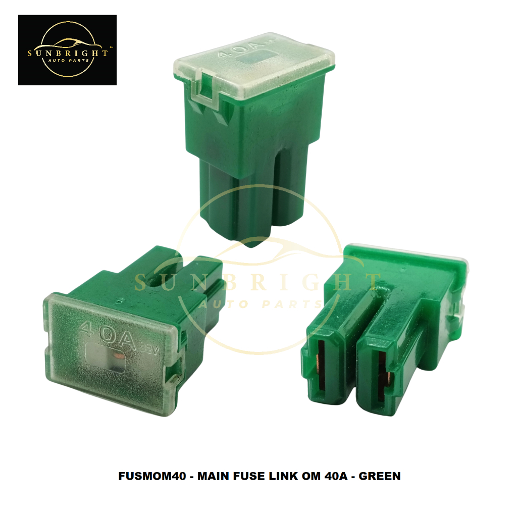 MAIN FUSE LINK OM 40A - สีเขียว