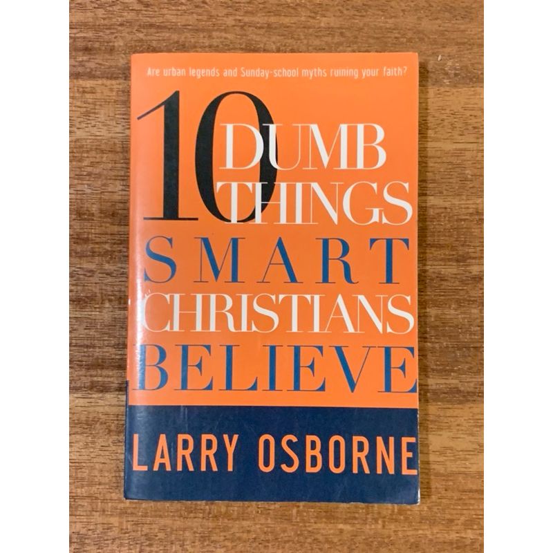 หนังสือ DUMB I THINGS SMART CHRISTIANS BELIEVE 10 เล่ม โดย BARRY OSBARENE