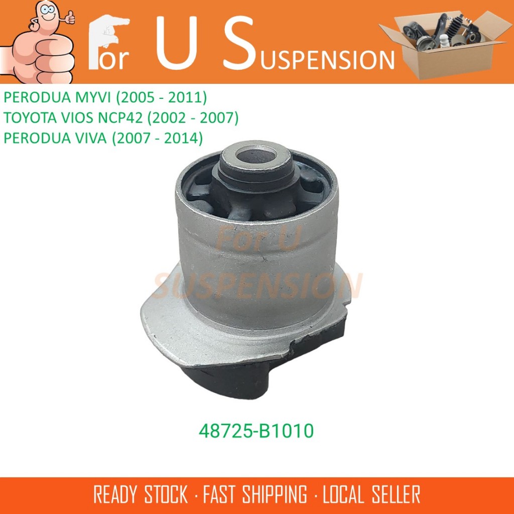 1 PIECE REAR AXLE BUSH - 48725-B1010 PERODUA MYVI 1.0 1.3 (2005 - 2011) /VIVA / TOYOTA VIOS NCP42