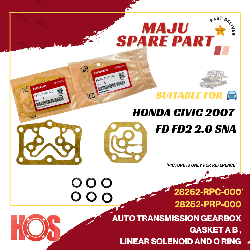 MSP HONDA CIVIC 2007 FD FD2 2.0 SNA AUTO TRANSMISSION GEARBOX SOLANOID GASKET และ O RING SET 28262-R