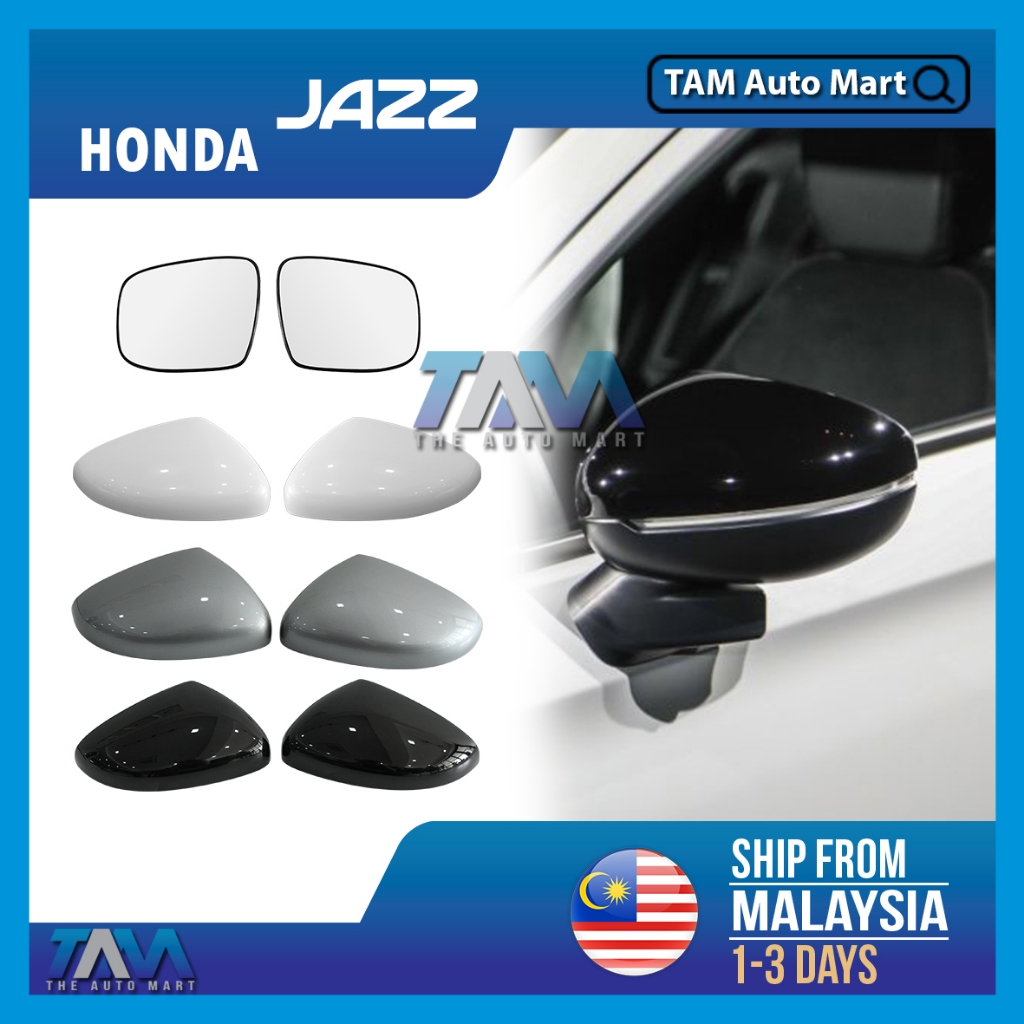 Honda Jazz / Fit GS GR ด้านข้างกระจกมองหลังฝาครอบกระจกเลนส์เปลี่ยนประเภท 2020-2024 TAM Auto Mart รถเ