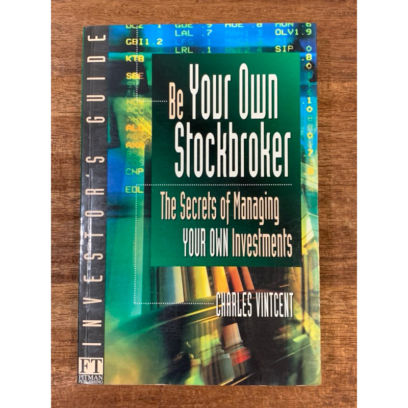 Be Your Own Stockbroker : หนังสือ The Secret of ManagingYour Own Veins โดย Charles Vintcent