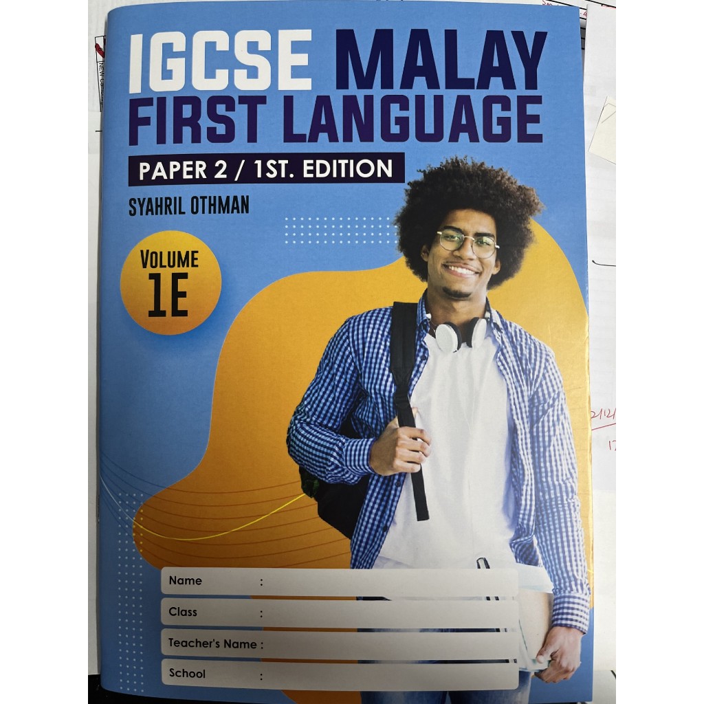 IGCSE MALAY FIRST LANGUAGE PAPER 2, 1ED. VOL 1E BY SYAHRIL OTHMAN -9789672868156