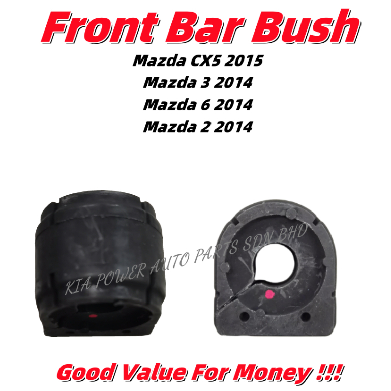 FRONT BAR BUSHMAZDA CX5 15/M2 14/M3 14/M6 14 FRONT BAR BUSH