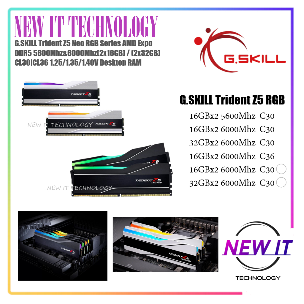G.skill Trident แรมเดสก์ท็อป Z5 Neo RGB Series AMD Expo DDR5 5600Mhz&amp;6000Mhz(2x16GB) (2x32GB) CL30 CL36 1.25 1.35 1.40V