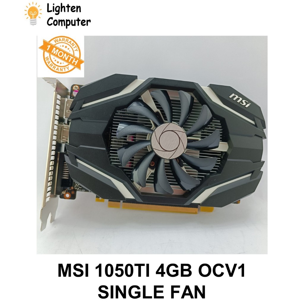 【USED】การ์ดจอ Msi GeForce GTX 1050 Ti OCV1 ไม่ต้องใช้ 6 pin GTX1050