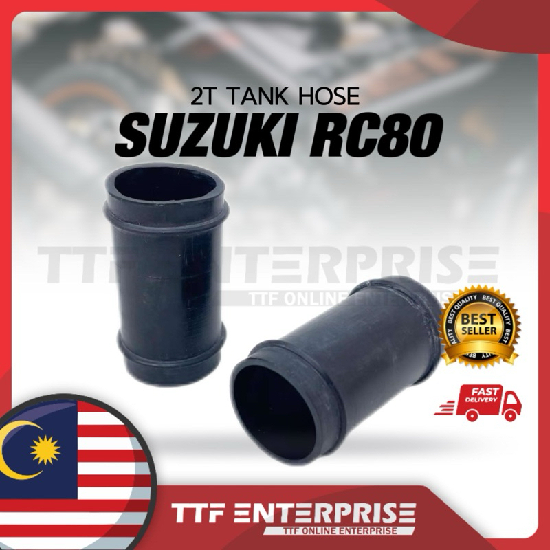 SUZUKI RC80 2T TANK HOSE TANK PIPE RUBBER GETAH JOIN JOINT TANGKI 2T RC80 RC 80 TANK TUTI