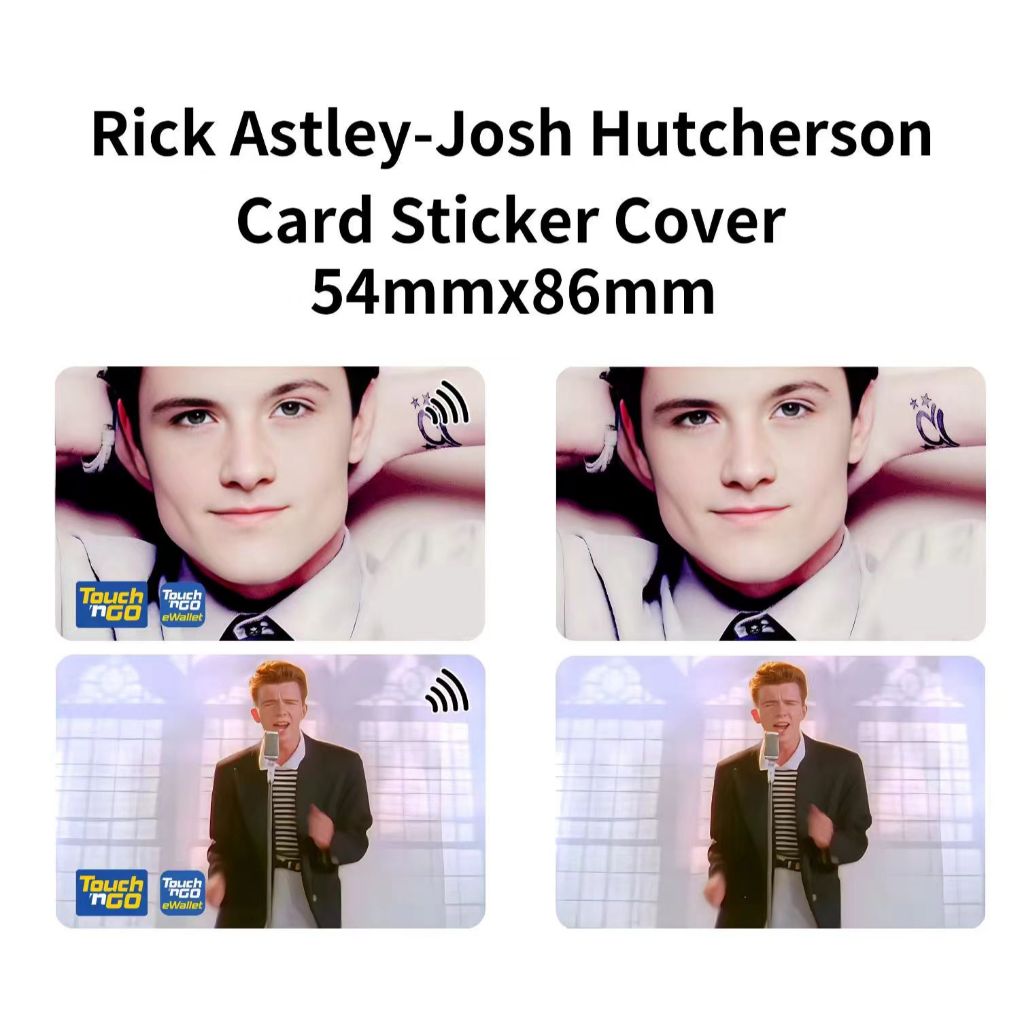 Rick Astley/Josh Hutcherson - Whistle/Rick Roll - ฝาครอบสติ๊กเกอร์การ์ด Touch n Go