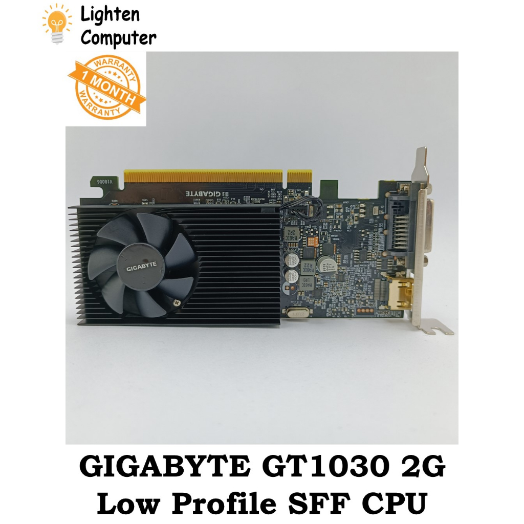 การ์ดจอ Gigabyte GT1030 2G Low Profile GT 1030 2G Low Profile SFF ไม่ต้องใช้ 6 pin