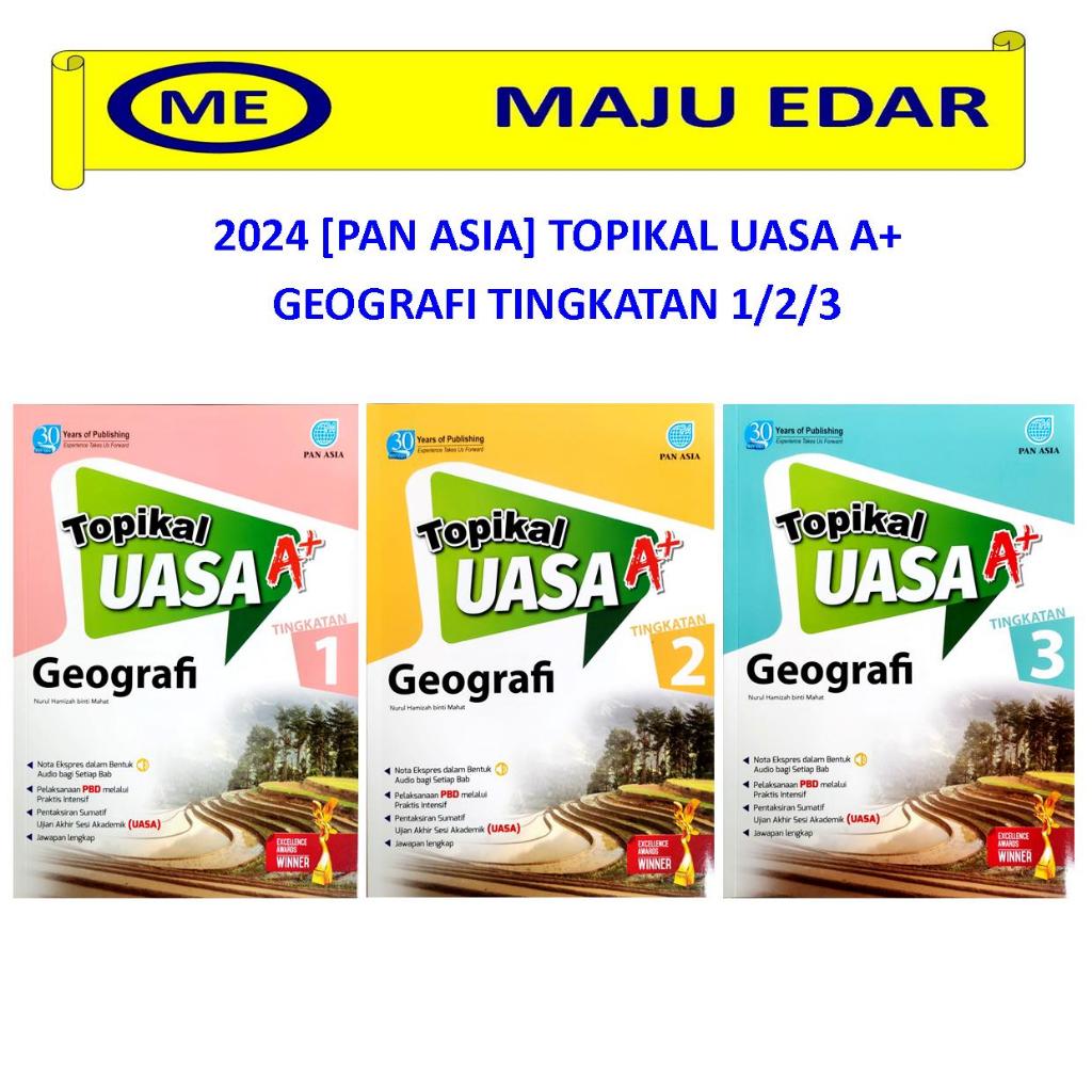 2024 [PAN ASIA] TOPICAL UASA A+ GEOGRAPHY LEVEL 1/2/3