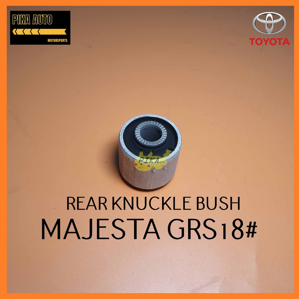 TOYOTA MAJESTA GRS18 REAR KNUCKLE BUSH 48714-30030