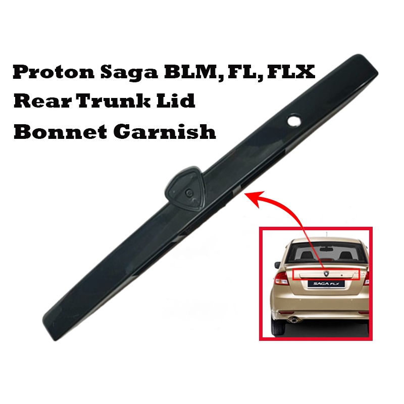ฝากระโปรงหลัง Proton Saga BLM, FL, FLX