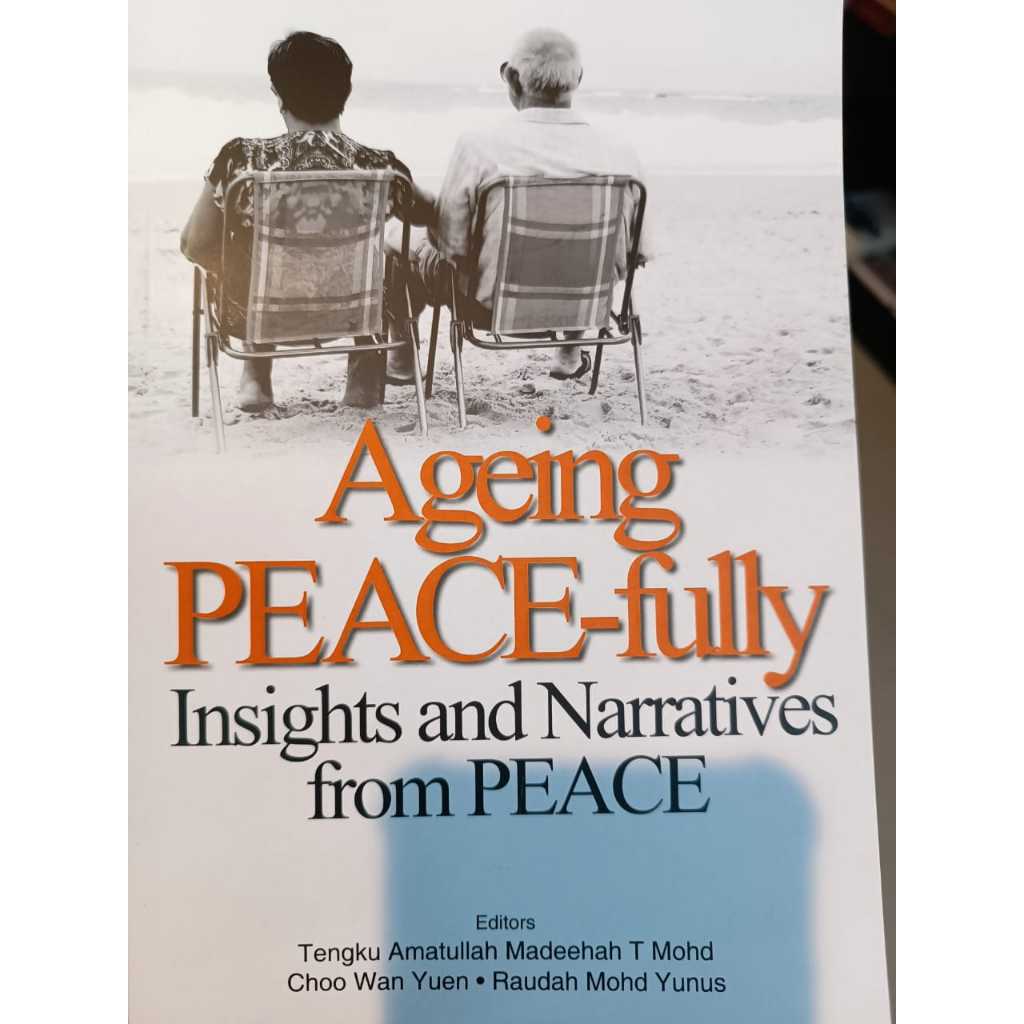 (UM) AGEING PEACE FULLY INSIGHT และ NARRATIVES จาก PEACE