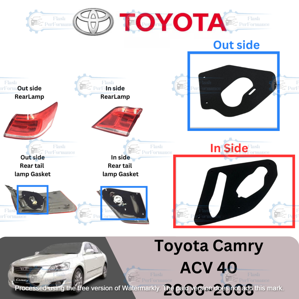 Toyota Camry ( ACV40 /XV40 ) ปะเก็นไฟท้ายด้านหลัง