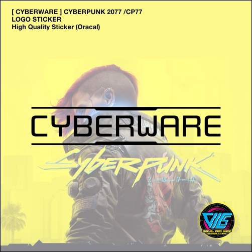[ CYBERWARE ] Cyberpunk 2077 / CP77 / Decal / Vinyl / Sticker / Laptop / PC / Automotive