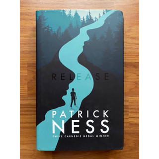 (ปกแข็ง) Release by Patrick Ness (Young Adult - Contemporary - Fantasy - Magical Realism)