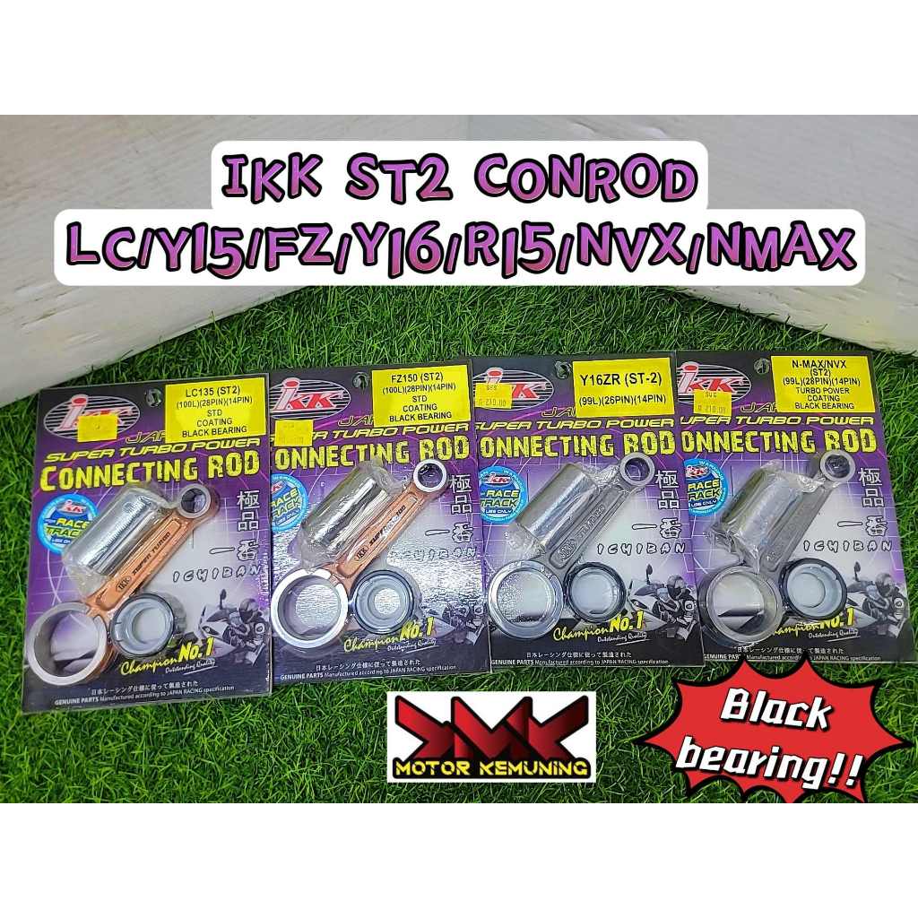 LC135 Y15ZR FZ150 NVX NMAX SRL115FI ST2 SR5 SR6 SR12 IKK CONROD SUPER TURBO CONNECTION ROD 100/102/1