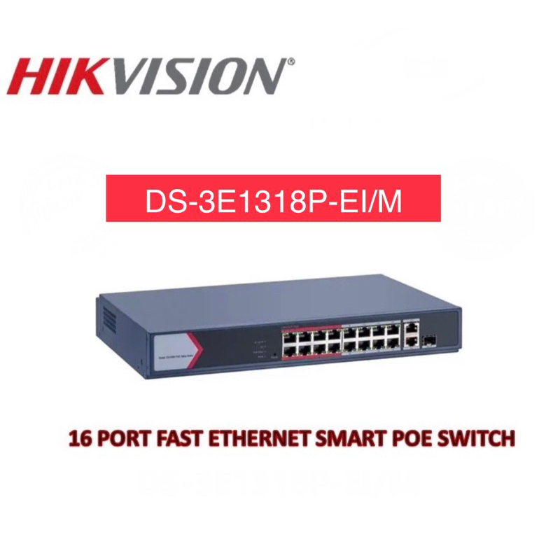 HIKVISION DS-3E1318P-EI/M 16 พอร์ต Fast Ethernet สมาร์ทสวิตช์ POE