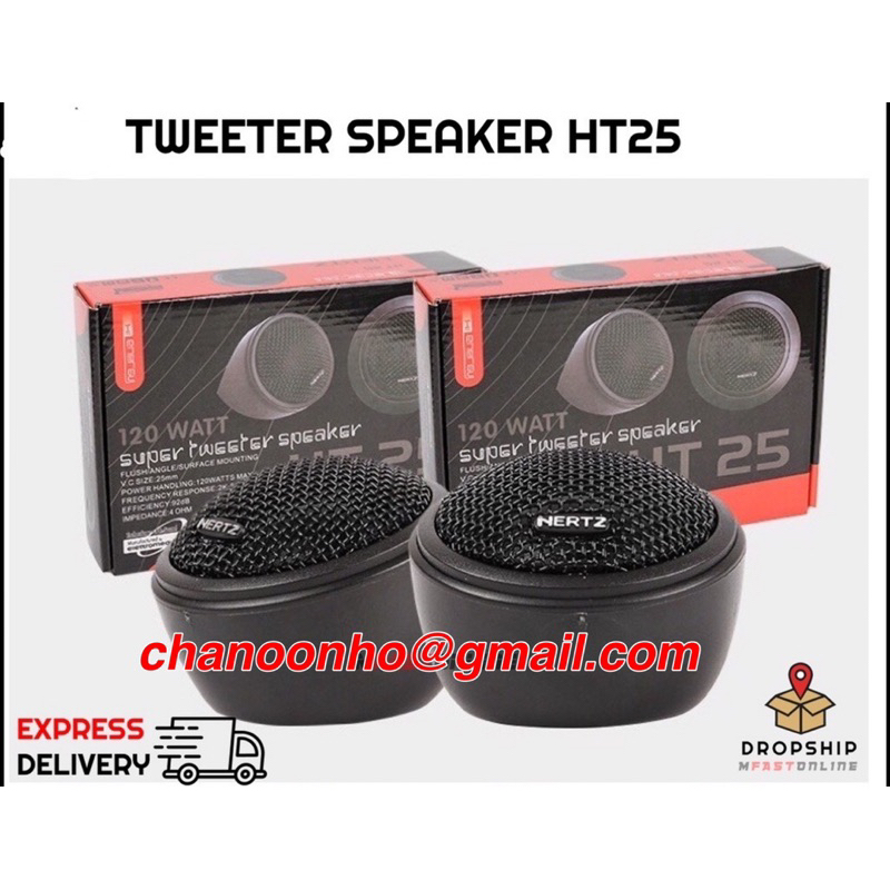 TWEETER ลําโพง HT.25 HT25 HT-25 120WATT 92dB 4OHM FREQUENCY 2K-22K