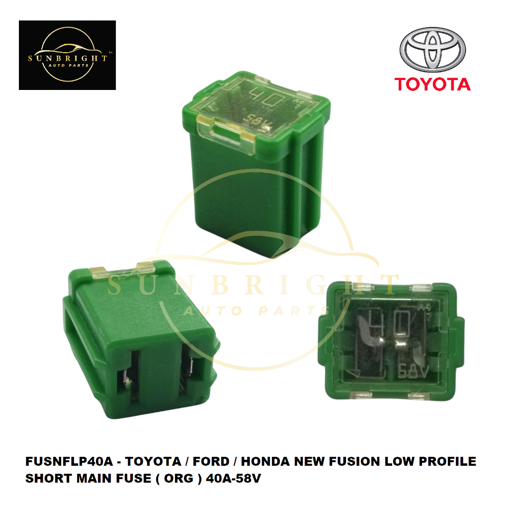 Toyota / FORD / HONDA NEW FUSION LOW PROFILE SHORT MAIN FUSE ( ORG ) 40A-58V