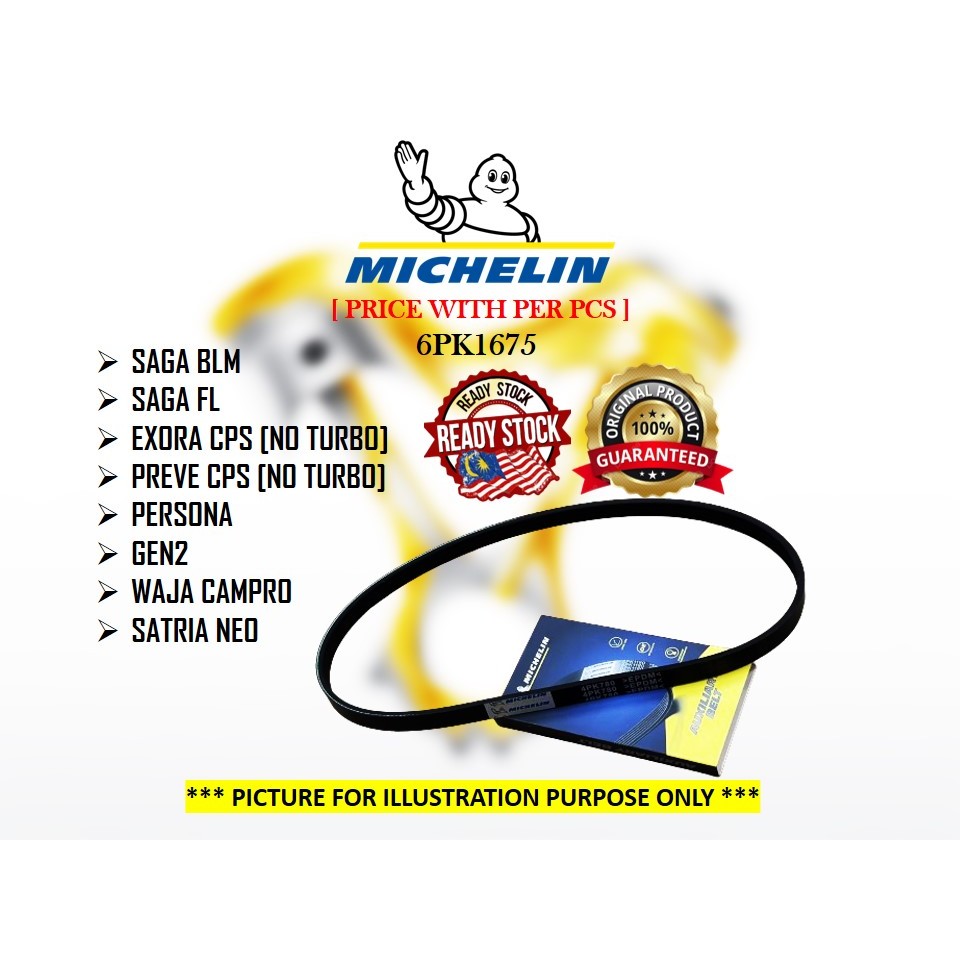 MICHELIN - 6PK1675 / 6PK1677 Saga BLM Persona Gen2 Satria Neo Exora CPS Preve CPS Waja Campro พัดลมเ