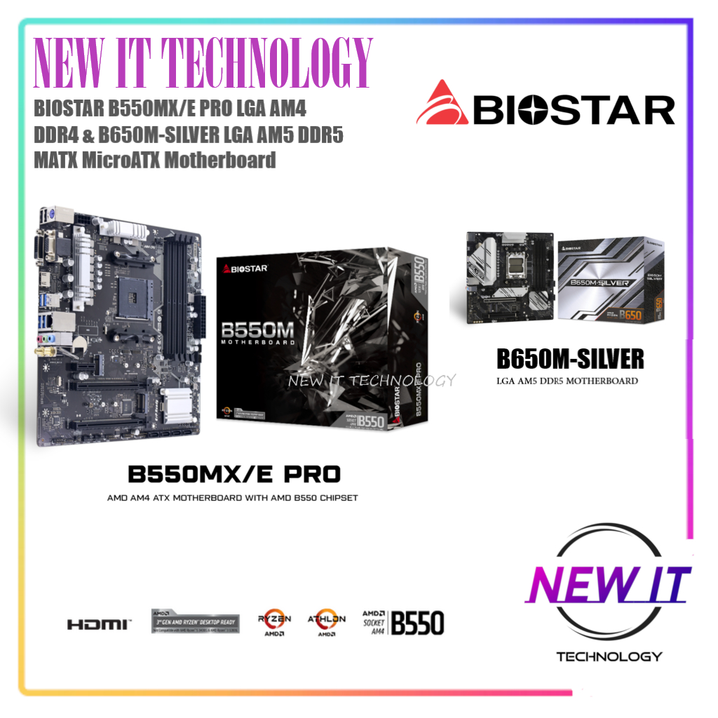BIOSTAR B550MX/E PRO LGA AM4 DDR4 & B650M-SILVER LGA AM5 DDR5 MATX MicroATX เมนบอร์ด