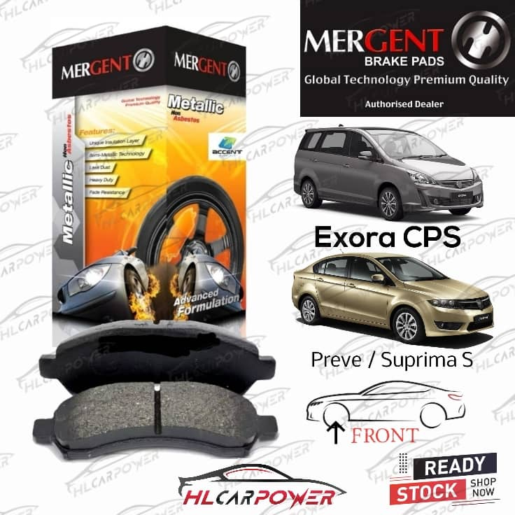 Mergent PROTON EXORA CPS PREVE SUPRIMA S ผ้าเบรกหน้า