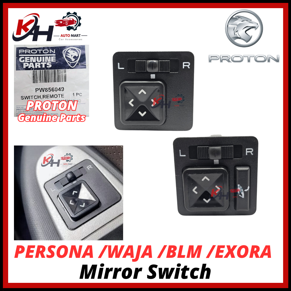 PROTON สวิตช์พับกระจกมองข้าง PROTON EXORA PREVE SUPRIMA, SAGA VVT IRIZ PERSONA BLM FLX อะไหล่