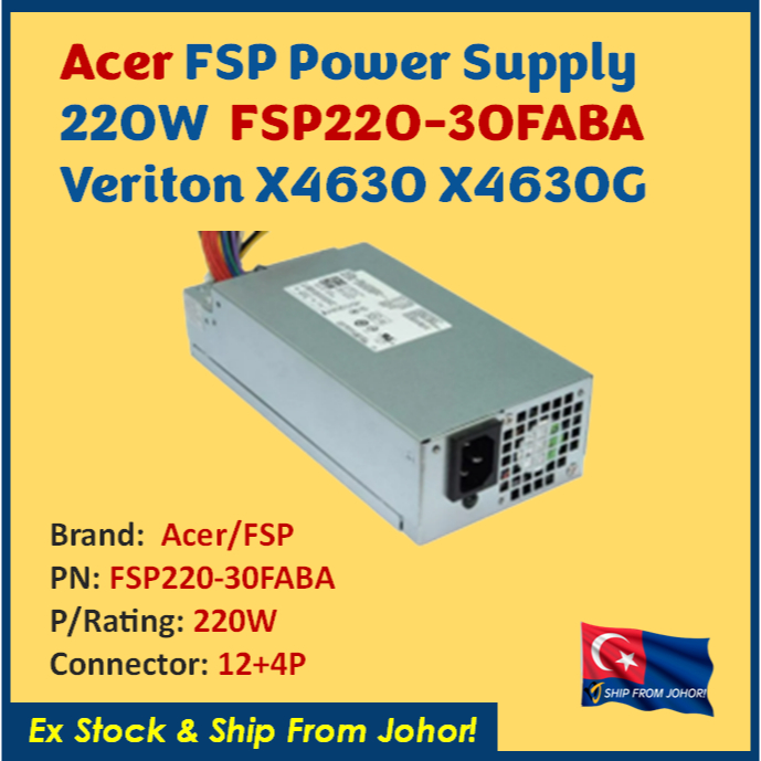 Acer Power Supply 220W FSP220-30FABA PS-3221-9AE Veriton X4630 X4630G X2640G PSU (ใหม่)