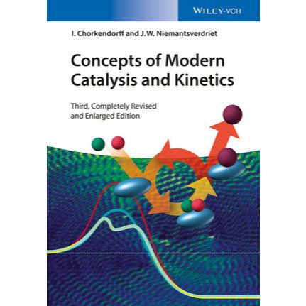 Concepts of Modern Catalysis และ Kinetic ฉบับ 3