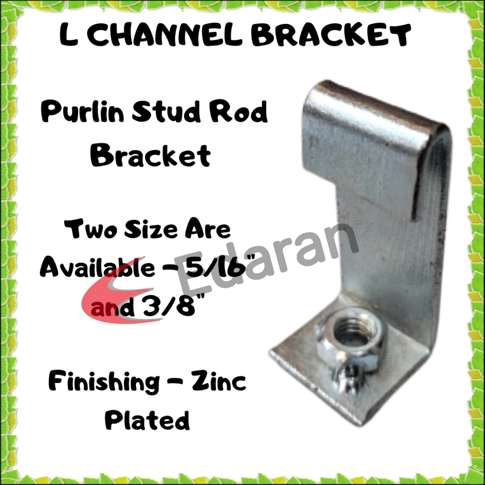A-MAX L CHANNEL BRACKET 5/16" ADN 3/18" (PURLIN STUD ROD BRACKET) - 2.8MM(T) X 25MM(W)