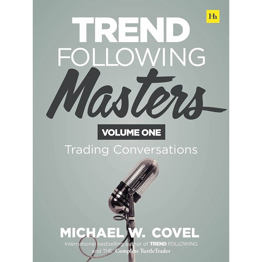 Trend Following Masters : การสนทนาการซื้อขาย - เล่มหนึ่ง
