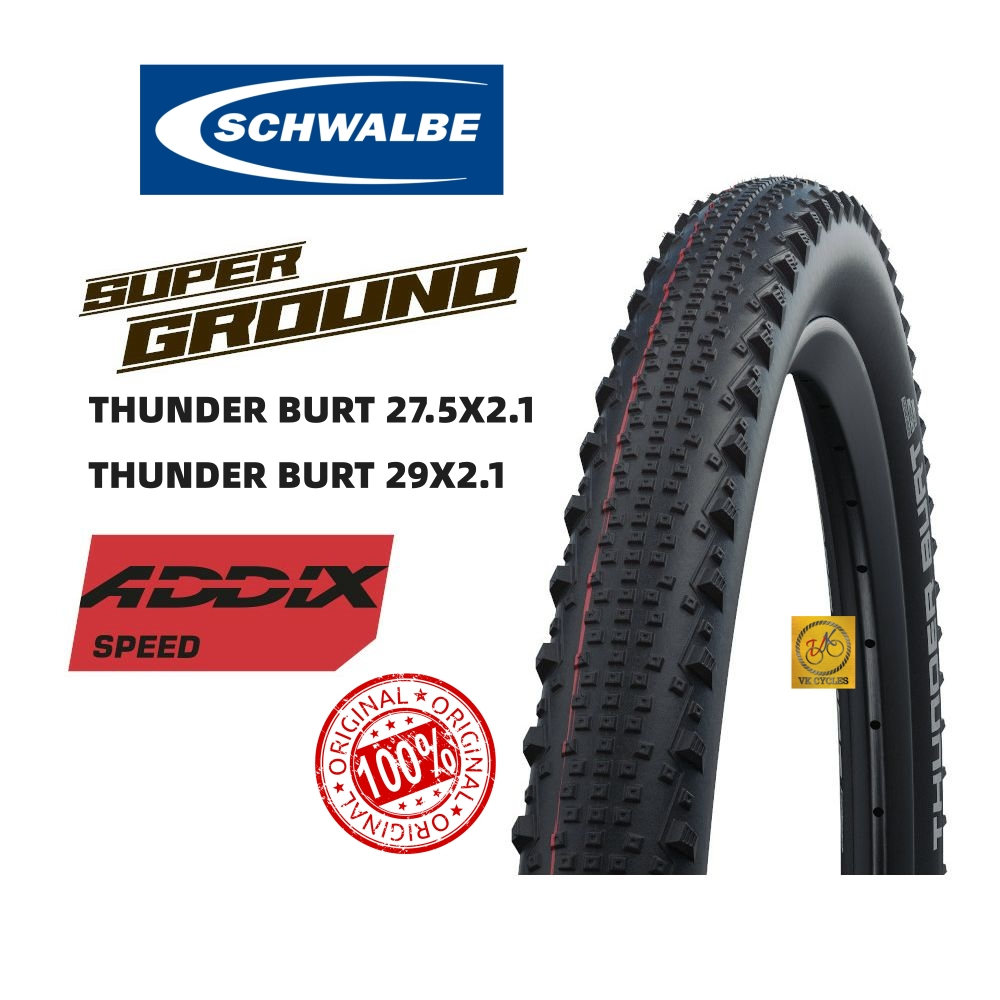 SCHWALBE THUNDER BURT 27.5x2.1 29x2.1 ยาง 54-584 SUPER GROUND TUBELESS ADDIX SPEED E-BIKE 27.5 x 2.1