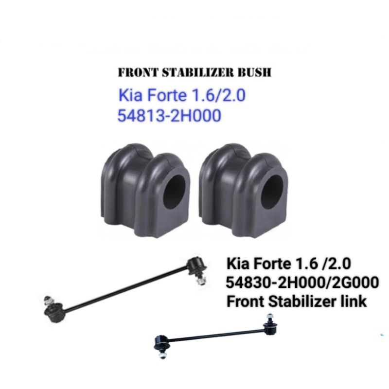 Kia Forte 1.6 2.0 FRONT Stabilizer link 54830-2H000/2G000 ด้านหน้า Stabilizer Bush 54813-2H000