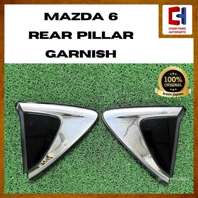 เสาหลัง Mazda 6 Garnish [GJR9-50N50 / GJR9-50N10] [มือสอง]