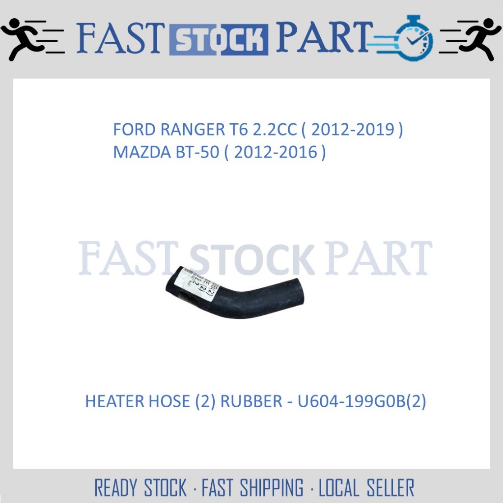 1PC HEATER HOSE (2) RUBBER - U604-199G0B(2) FORD RANGER T6 2.2CC (2012-2019) /MAZDA BT-50 (2012-2016