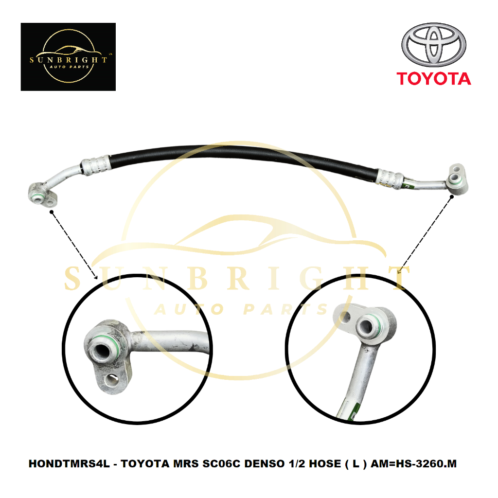 TOYOTA MRS SC06C DENSO 1/2 HOSE ( L ) AM=HS-3260.ม
