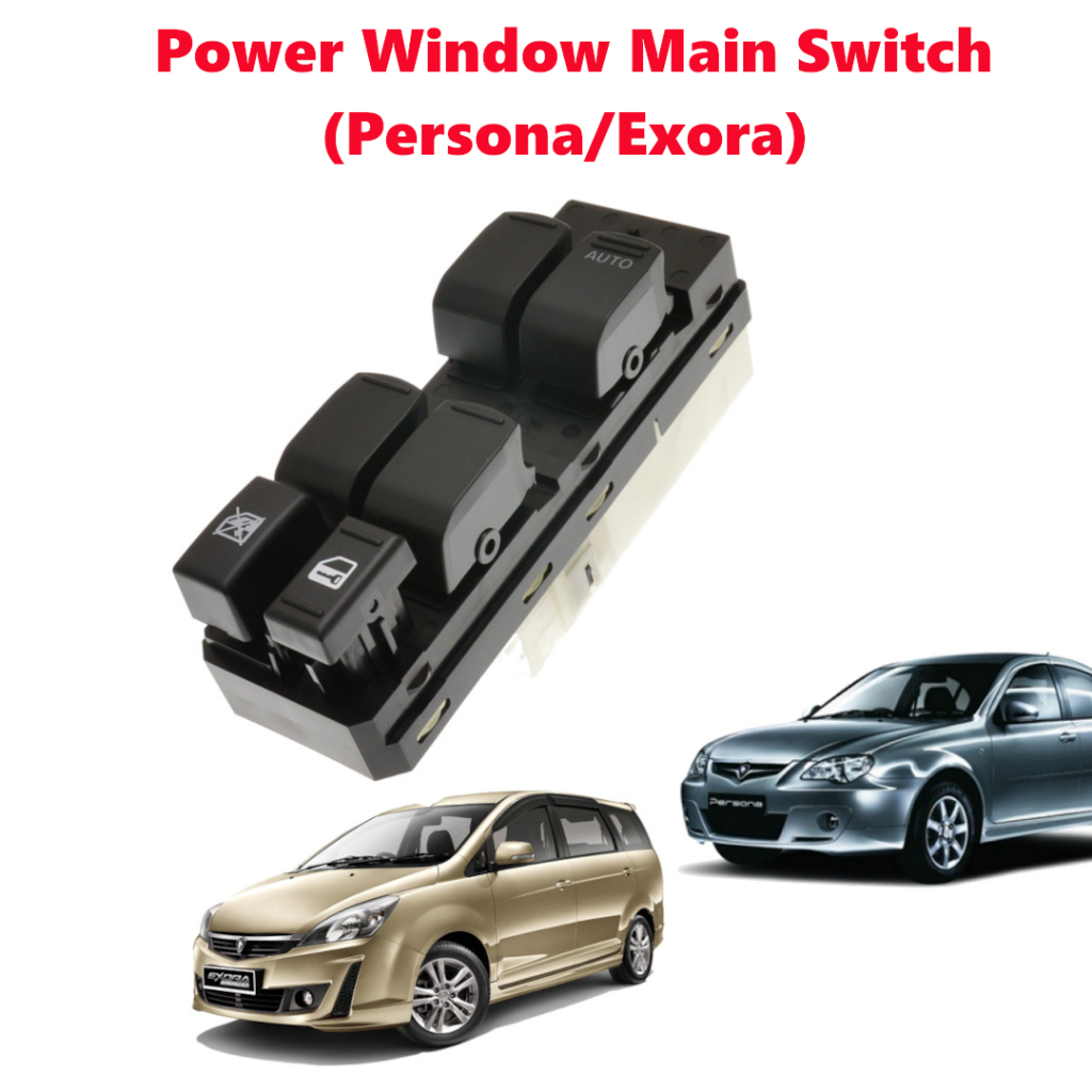 Proton Persona Exora Power Window สวิตช์หลักรถ Oem อะไหล่ทดแทน (อัตโนมัติลง)