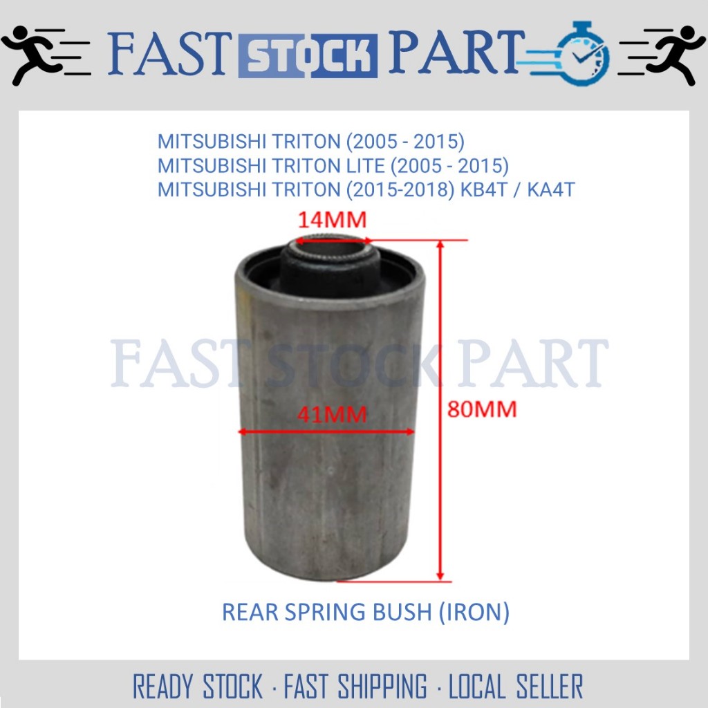 1PC REAR SPRING BUSH (IRON) - MB-418960 MITSUBISHI TRITON 2005 - 2015 KB4T / KA4T
