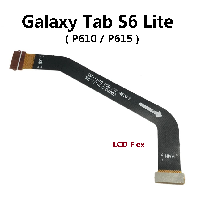 Samsung Galaxy Tab S6 Lite (2020) P610 / P615 หลัก Flex Board MotherBoard เมนบอร์ดเชื่อมต่อ Flex Cab