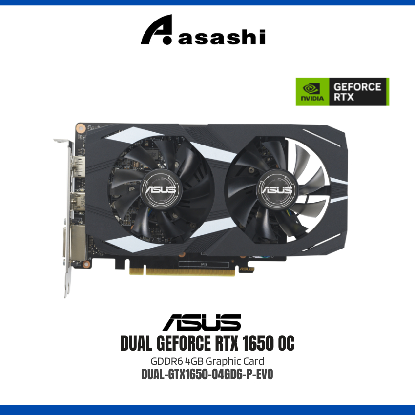 กราฟิกการ์ด ASUS DUAL GTX 1650 OC 4GB GDDR6 (DUAL-GTX1650-O4GD6-P-EVO)