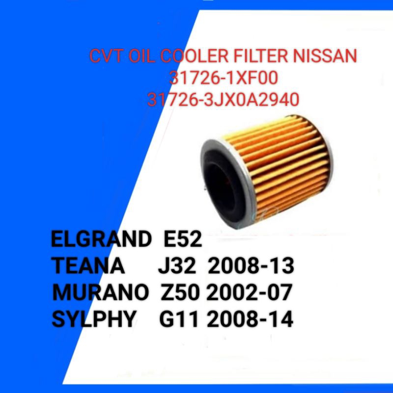 Nissan Sylphy G11 Teana J32 Elgrand E52 Murano Z50 CVT กรองน้ํามันเครื่องทําความเย็น 31726-1XF00/3JX