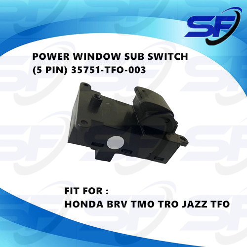 HONDA CITY T9A JAZZ T5A TFO HRV POWER WINDOW SWITCH (SUB)(5PIN)